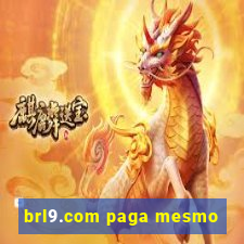 brl9.com paga mesmo